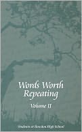 Words Worth Repeating Volume 2
