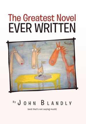The Greatest Novel Ever Written