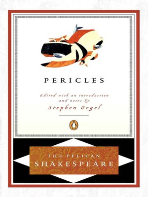 Pericles (Pelican Shakespeare Series)