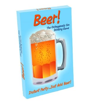 Beer The Outrageously Fun Drinking Game