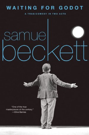 Waiting for Godot (Eng rev): A Tragicomedy in Two Acts