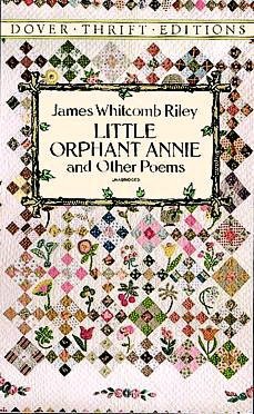 Little Orphan Annie, and Other Poems