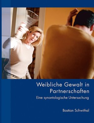 Weibliche Gewalt In Partnerschaften