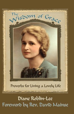 The Wisdom Of Grace