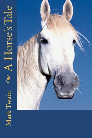 A Horse's Tale