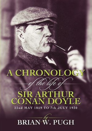 A Chronology Of The Life Of Arthur Conan Doyle