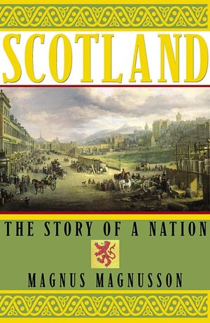 Scotland: The Story of a Nation
