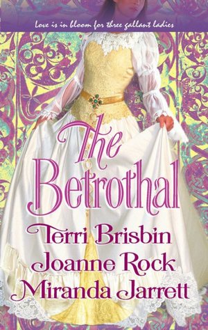 The Betrothal (Harlequin Historical #749)