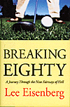 Breaking Eighty: A Journey through the Nine Fairways of Hell