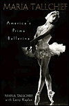 Maria Tallchief: America's Prima Ballerina