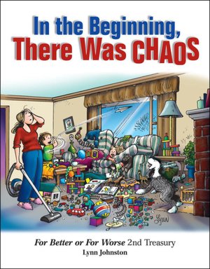 In the Beginning, There Was Chaos: For Better or For Worse 2nd Treasury