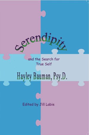 Serendipity and the Search for True Self