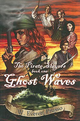 The Pirate Slayers, Book One: Ghost Waves