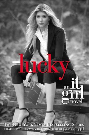 Lucky (It Girl Series #5) (Turtleback School & Library Binding Edition)