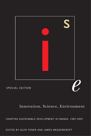 Innovation, Science, Environment: Special Edition: Charting Sustainable Development in Canada, 1987-2027
