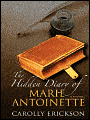 The Hidden Diary of Marie Antoinette