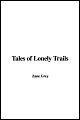 Tales of Lonely Trails