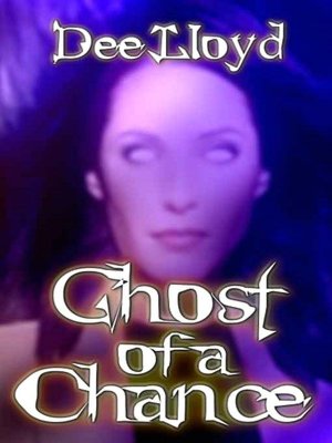Ghost of a Chance