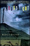 Roustabout: A Novel