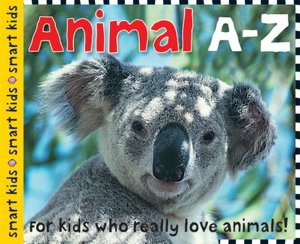 Animals A-Z (Smart Kids Series)