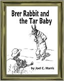 Brer Rabbit and the Tar Baby
