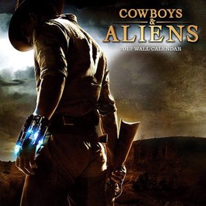 2012 Cowboys & Aliens Wall Calendar