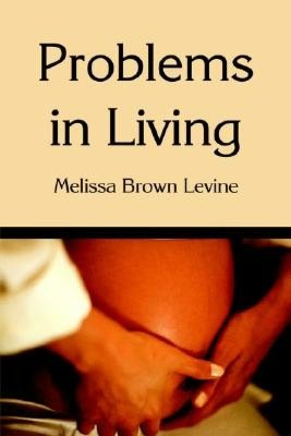 Problems In Living
