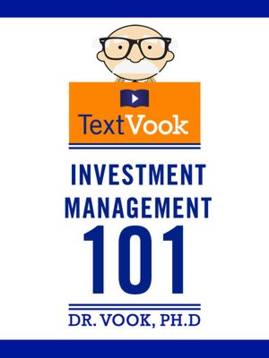 Investment Management 101: The TextVook