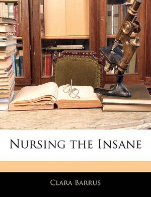 Nursing The Insane