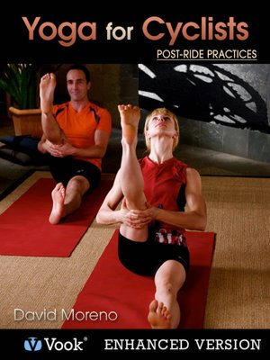 Yoga for Cyclists: Post-Ride Practices (Enhanced Edition)