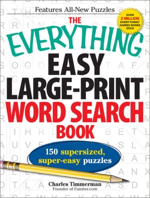 The Everything Easy Large-Print Word Search Book: 150 supersized, super-easy puzzles