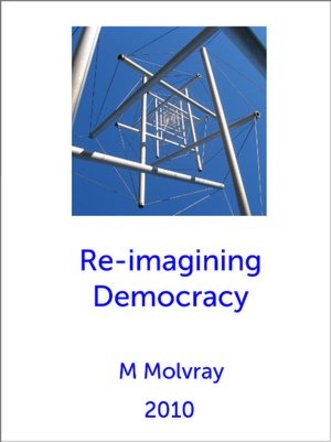 Re-imagining Democracy