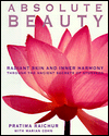 Absolute Beauty: Radiant Skin and Inner Harmony through the Ancient Secrets of Ayurveda