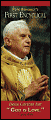 Pope Benedict's First Encyclical: Deus Caritas Est God Is Love