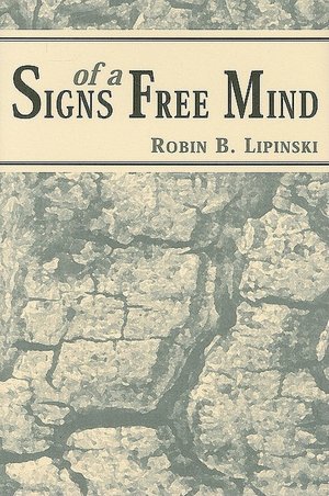 Signs of a Free Mind