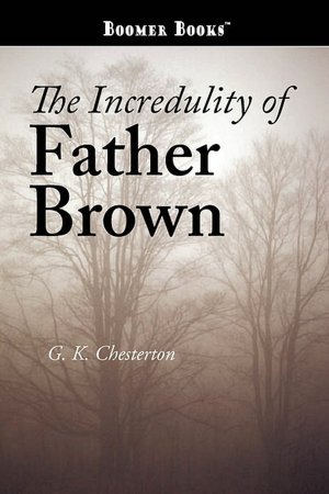 The Incredulity of Father Brown