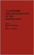 Leadership And Negotiation In The Middle East