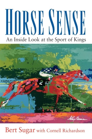 Horse Sense: An Inside Look at the Sport of Kings