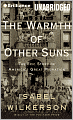 The Warmth of Other Suns: The Epic Story of America's Great Migration