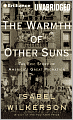 The Warmth of Other Suns: The Epic Story of America's Great Migration