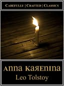 Anna Karenina (Maude Translation) Complete and Unabridged NOOK Book / Best Translation / Proofread and Formatted Error Free / Includes Tolstoy Biography and Life in Images