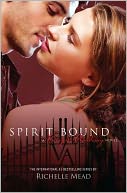 Spirit Bound (Vampire Academy Series #5)