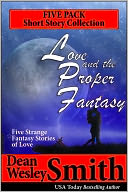 Love and the Proper Fantasy: Five Very Strange Love Stories