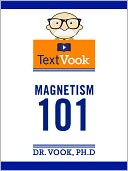 Magnetism 101: The TextVook