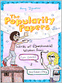 Words of (Questionable) Wisdom from Lydia Goldblatt and Julie Graham-Chang (Popularity Papers Series #3)