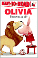 Olivia Becomes a Vet (Ready-to-Read Series Level 1)