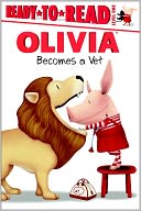 Olivia Becomes a Vet (Ready-to-Read Series Level 1)