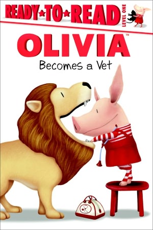 Olivia Becomes a Vet (Ready-to-Read Series Level 1)