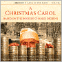Christmas Carol: Plus Dickens' Story 