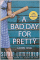 A Bad Day for Pretty (Stella Hardesty Series #2)